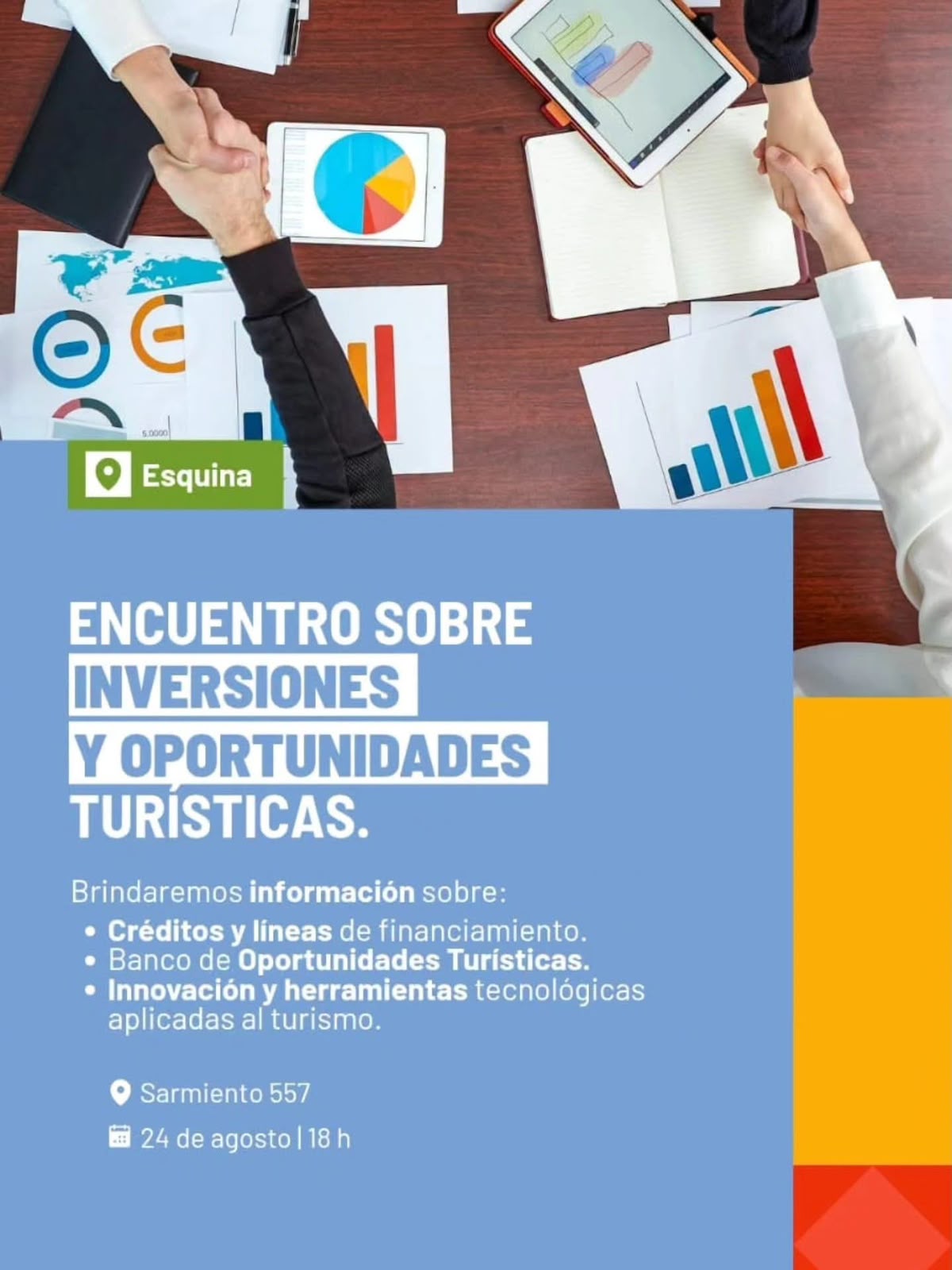 Corrientes Invierte llega a Esquina con un encuentro sobre inversiones y oportunidades turísticas